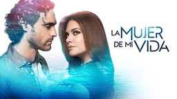 La mujer de mi vida