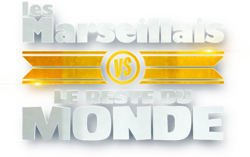 Les Marseillais vs le Reste du monde