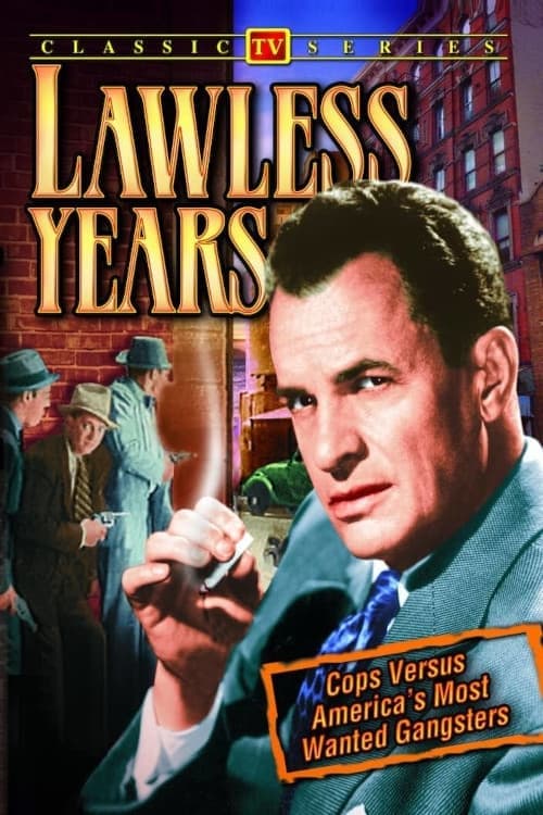 The Lawless Years