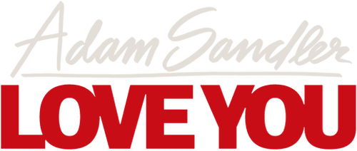 Adam Sandler: Love You