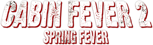 Cabin Fever 2: Spring Fever