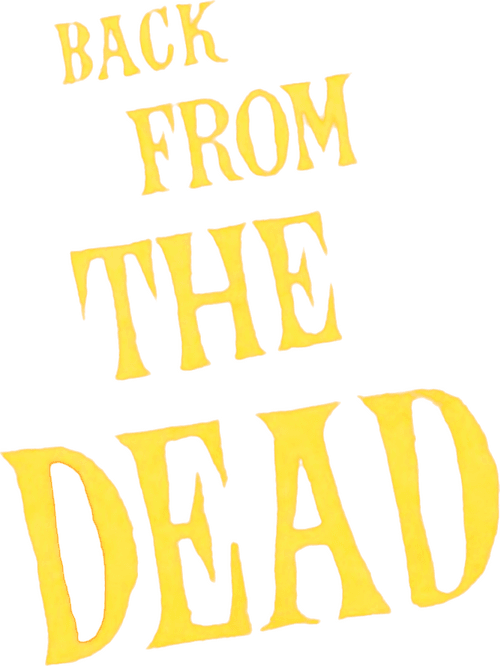 Back from the Dead