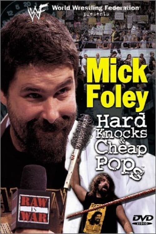 WWF: Mick Foley - Hard Knocks & Cheap Pops