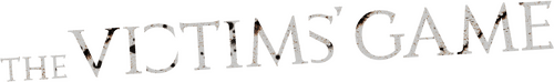 The Victims' Game