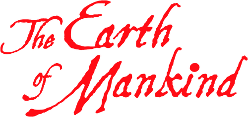 The Earth of Mankind