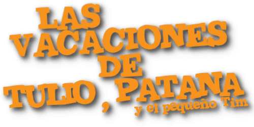 Las vacaciones de Tulio, Patana y El pequeño Tim