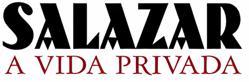 Salazar - A Vida Privada