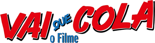 Vai Que Cola: O Filme