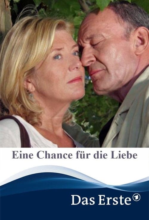 Eine Chance für die Liebe