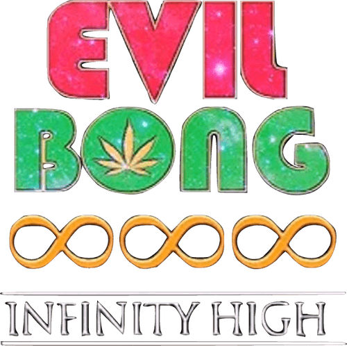 Evil Bong 888: Infinity High
