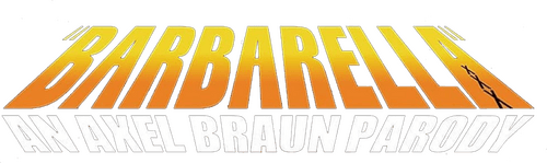 Barbarella XXX: An Axel Braun Parody