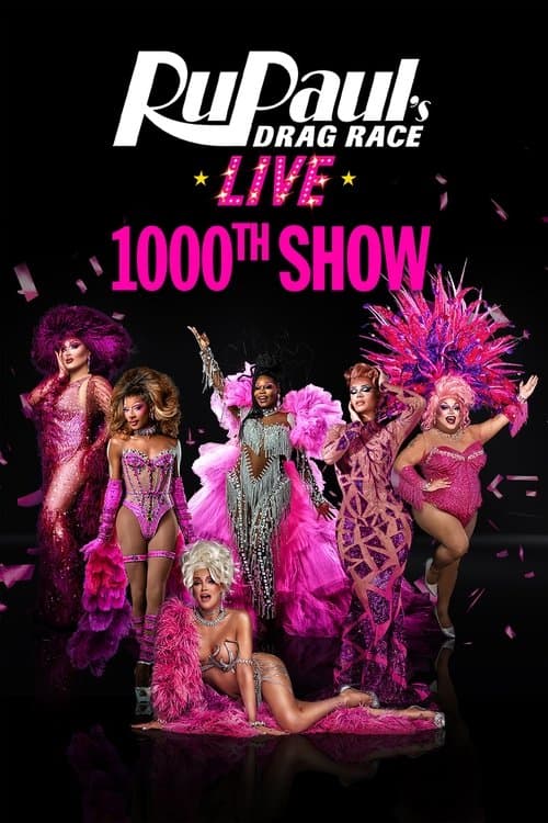 RuPaul’s Drag Race Live in Las Vegas 1000th Show