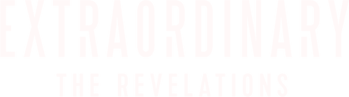 Extraordinary: The Revelations