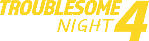 Troublesome Night 4