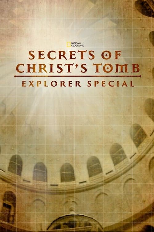 Secrets of Christ's Tomb