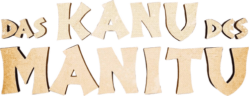 Das Kanu des Manitu