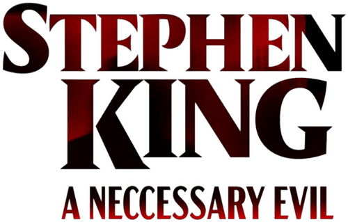 Stephen King: A Necessary Evil