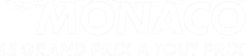 Monaco, le Grand Prix à tout prix