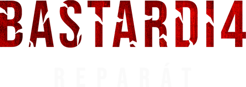 Bastardi: Reparát