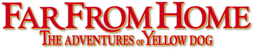 Far from Home: The Adventures of Yellow Dog