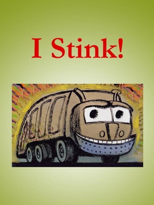 I Stink!