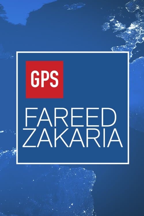 Fareed Zakaria GPS