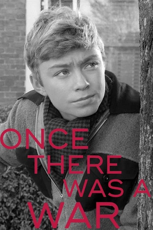 Once There Was a War