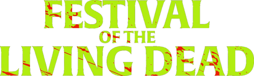 Festival of the Living Dead