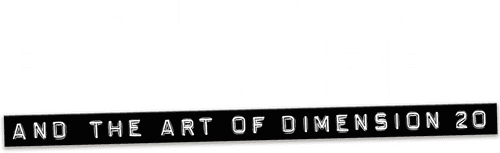 The Legendary Rick Perry and the Art of Dimension 20