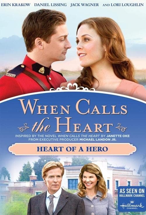 When Calls The Heart: Heart Of A Hero