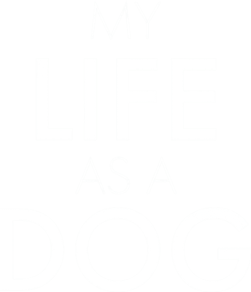 My Life as a Dog