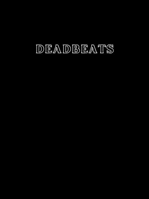 Deadbeats