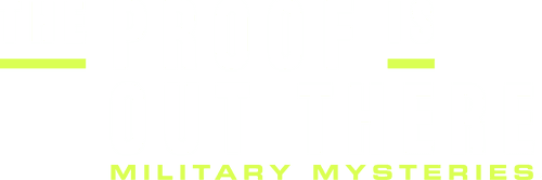 The Proof Is Out There: Military Mysteries