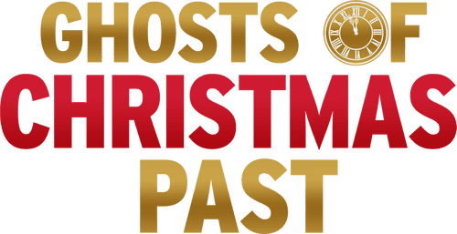 Ghosts of Christmas Past