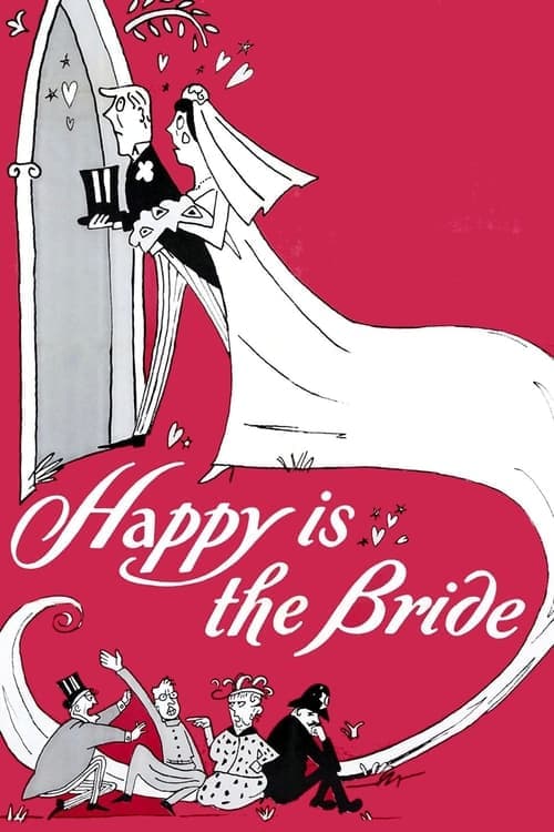 Happy Is the Bride