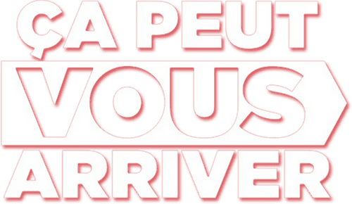 Ça peut vous arriver
