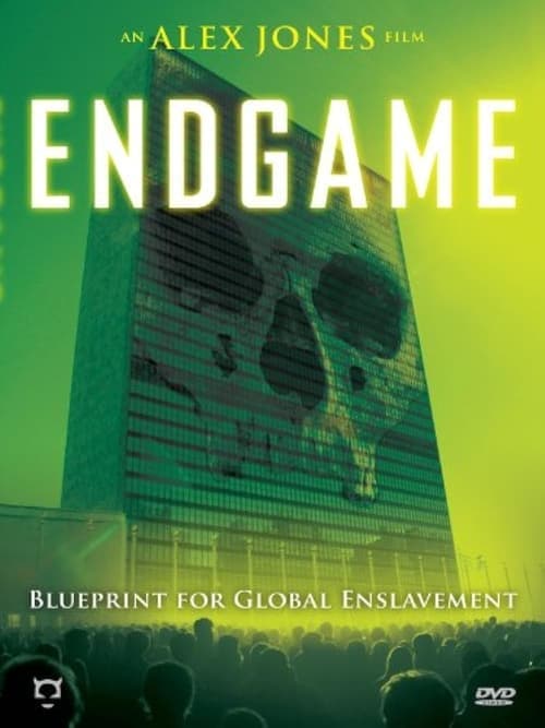 Endgame: Blueprint for Global Enslavement