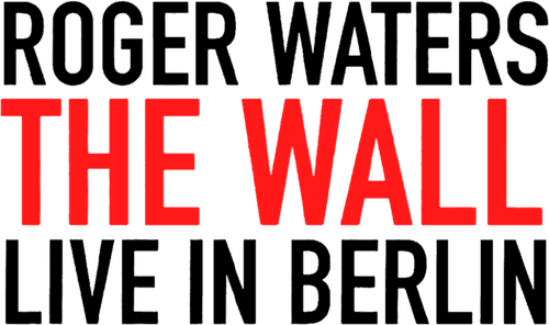 Roger Waters: The Wall - Live in Berlin