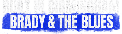 Built in Birmingham: Brady & the Blues