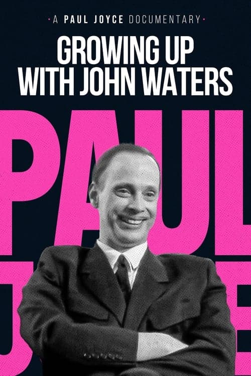 Growing Up with John Waters