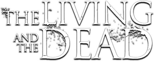 The Living and the Dead