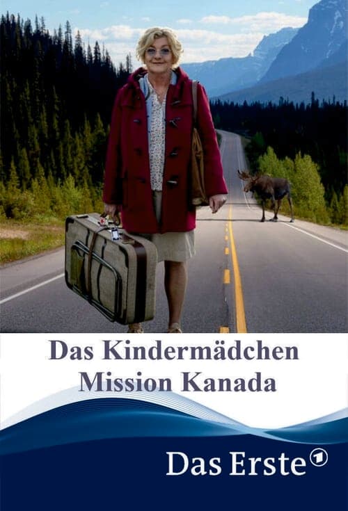 Das Kindermädchen - Mission Kanada