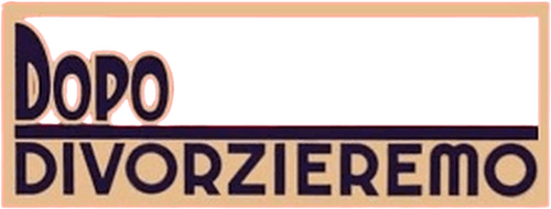 Dopo divorzieremo