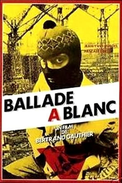 Ballade à blanc