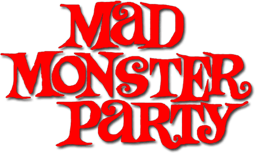 Mad Monster Party?