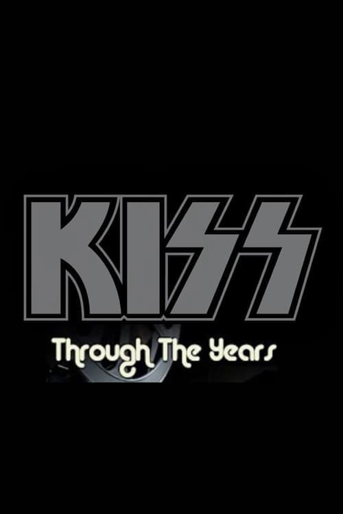 Kiss: Through the Years