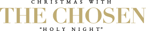 Christmas with The Chosen: Holy Night