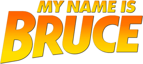 My Name Is Bruce