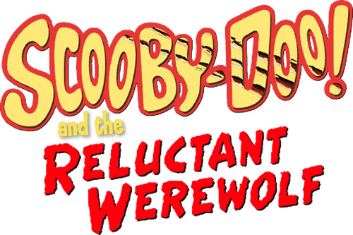 Scooby-Doo! and the Reluctant Werewolf