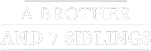A Brother and 7 Siblings